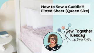 Sew Together Tuesday How to Sew a Fitted Sheet Queen size [upl. by Jillane]