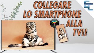 Come collegare lo Smartphone alla TV💫 NO Cavi NO Chromecast❗ [upl. by Eelitan]