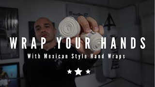 How to Wrap Your Hands Like a Boxer Mexican Style Wraps [upl. by Cl]