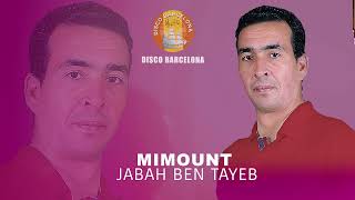 Jebbah Bentayeb  MIMOUNT [upl. by Suckow]