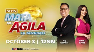 Mata ng Agila sa Tanghali  October 3 2024 [upl. by Mullen690]