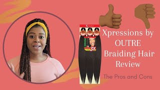 Outre PreStretched ULTRA BRAID  XPRESSION Braiding Hair Review [upl. by Elka465]