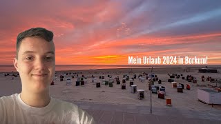 Mein Urlaub 2024 in Borkum Urlaubs VLOG [upl. by Todd]