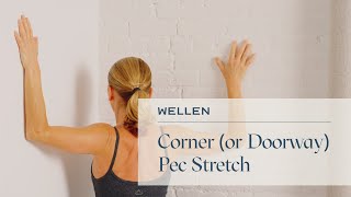 How to do Doorway Pec Stretch  Flexibility  Wellen [upl. by Pail657]