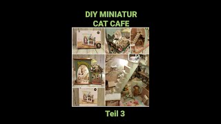 🐱 DIY Miniatur Cat Cafe ☕Teil 3 diyminiature diycrafts catcafe [upl. by Ordep]