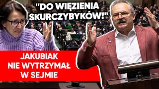 quotTo jakiś dom wariatowquot Jakubiak OSTRO w Sejmie Do więzienia skurczybyków [upl. by Nylhsa]