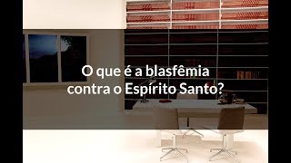 O que é a blasfêmia contra o Espírito Santo  Pr Luís Gonçalves [upl. by Livvyy]