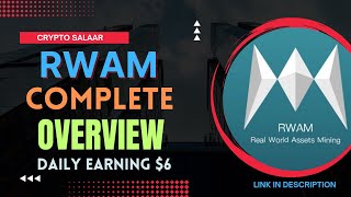 rwam overview  real world assets mining overview  rwam mining  rwam earning app  rwam usdt [upl. by Endo]