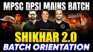 Shikshar 20 Batch Orientation🤩  MPSC DPSI Mains Revision  PYQ Batch  MPSC Wallah [upl. by Nina859]