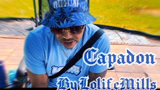 Capadon LolifeMills official video [upl. by Assenov]