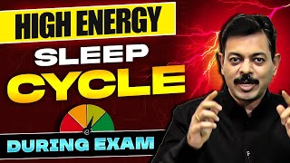 How to Sleep LESS and BETTER 🤯 High Energy Sleep Cycle during Exams for JEENEET By Ashish Sir [upl. by Salim77]