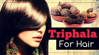 Triphala For Hair Benefits And How To Use [upl. by Ahsenahs]