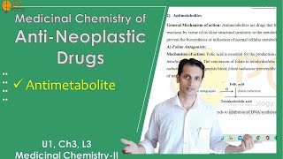 Anticancer Drugs Medicinal Chemistry Part 3 Antimetabolites Medicinal Chemistry [upl. by Jasisa798]