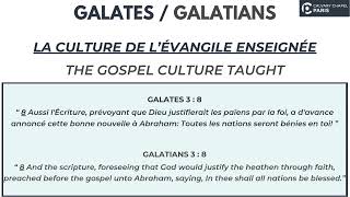 GALATES  La Culture de lÉvangile Enseignée 1 The Gospel Culture taught [upl. by Corney860]