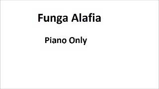 Funga Alafia Piano Only [upl. by Dyol202]