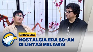 SHOWBIZ  FULL Nostalgia Era 80 an di Lintas Melawai [upl. by Noivert234]