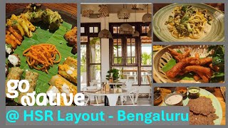 Go Native  Unique Veg restaurant at HSR Layout Bengaluru [upl. by Safoelc]