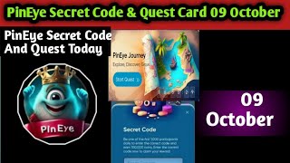 PinEye Bot Secret Code 09 October l PinEye Bot Today Quest Card l Pin Eye Secret Code Today lpineye [upl. by Adnolohs]