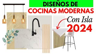 DISEÑOS DE COCINAS MODERNAS CON ISLA ¡Paso a Paso  COCINAS MODERNAS 2024 Tendencias [upl. by Holsworth]