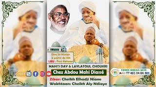 🔴DIRECT  MAHIS DAY ET LAYLATOUL CHOUKRI CHEZ ABDOU MAHI DIASSE [upl. by Sirrom]