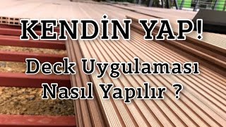 Kompozit Deck Uygulaması Nasıl Yapılır  doityourself kendinyap [upl. by Hindu]