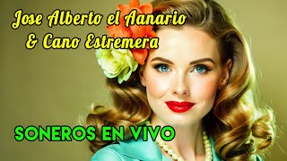 🎶 quotSoneros en Vivoquot reúne a José Alberto quotEl Canarioquot y Cano Estremer [upl. by Elkin191]