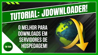 Tutorial do JDownloader  Gerenciador de Downloads gratuito para servidores de hospedagem [upl. by Carmencita]