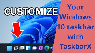 Windows 10 Taskbar Customization Tutorial [upl. by Ransell92]