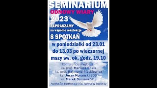 MSZA ŚWIĘTA 1830  SEMINARIUM ODNOWY WIARY ok 1910 w trzebnickiej bazylice 30012023 [upl. by Obbard]