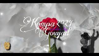 Kompa Gouyad 2024  Valentins Day  dj nonomix [upl. by Nidya]