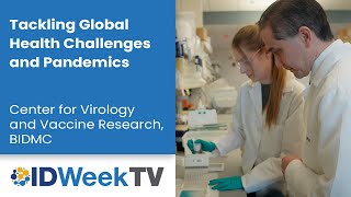 Tackling Global Health Challenges amp Pandemics – CVVR at Beth Israel Deaconess Medical Center [upl. by Natalee]