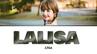 Lisa  LALISA Color Coded Lyrics [upl. by Heaps]