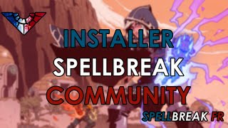 SPELLBREAK FR  COMMENT INSTALLER LE NOUVEAU JEU [upl. by Neelyar]