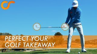 HOW TO PERFECT THE GOLF TAKEAWAY [upl. by Haneehs628]