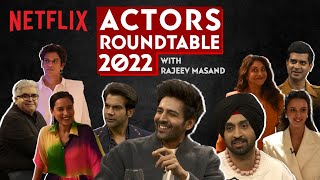 The Actors Roundtable 2022 With Rajeev Masand  Kartik Aaryan Diljit Dosanjh Shefali Shah amp More [upl. by Madi]