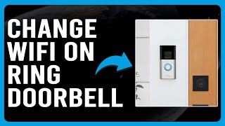 How To Change WiFi On Ring Doorbell How To Reconnect To New WiFi On Ring Doorbell [upl. by Akiner]