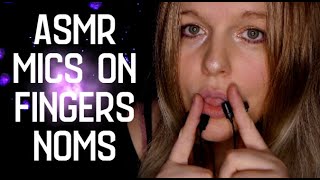 ASMR Mics On The Fingers Mouth Sounds Noms NO TALKING [upl. by Ihcehcu]