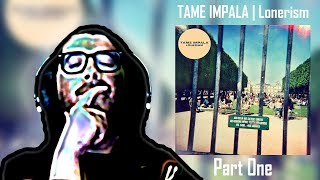 Big Tame Impala fan listens to Lonerism for the first time Part One [upl. by Sower]