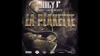 JUICY P  LMC CLICK  FEAT NIRO  STREET LOURD   LA PLAKETTE  PROD BY NORTON [upl. by Augusta423]