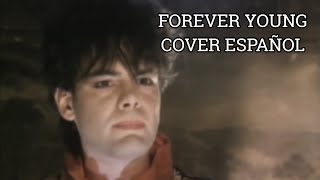 Alphaville  Forever Young Cover Español [upl. by Odin]