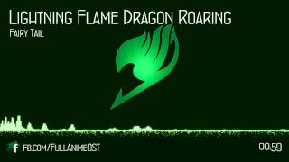 Fairy Tail OST IV Disc1 1  Lightning Flame Dragon Roaring [upl. by Erfert]