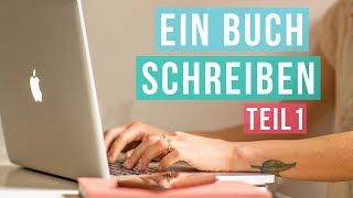 Wie schreibt man ein Buch  Ein Buch schreiben für Anfänger Tipps und Tricks zum Schreiben Lernen [upl. by Danforth]