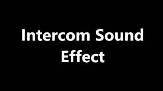 Intercom Sound Effect [upl. by Netsrak140]