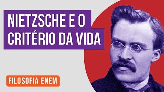 NIETZSCHE E O CRITÉRIO DA VIDA  Filosofia para o Enem  Ernani Júnior da Silva [upl. by Quartus]