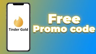 How to Get Tinder Gold FREE  UseTinder Gold FREE Promo Code 🔥2024 Full Guide [upl. by Aicats404]