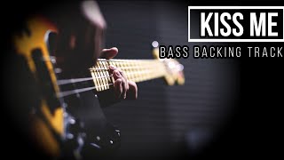 Kiss Me  Sixpence None the Richer  Bass Backing Track [upl. by Lidia]