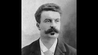 Guy De Maupassant [upl. by Ludie]