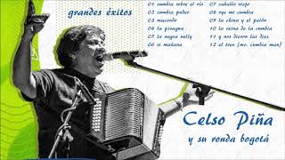 Celso Piña  Grandes Éxitos [upl. by Edwin]