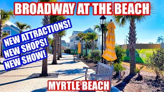 Whats NEW at Broadway at the Beach in February 2024 in Myrtle Beach SC [upl. by Kciderf778]