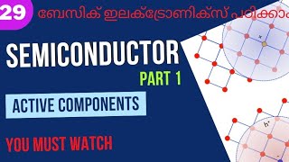 Semiconductor Basics  Active Components  Electronics മലയാളം [upl. by Arondell]